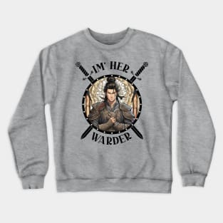 im her warder - eas sedai - the wheel of time Crewneck Sweatshirt